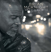 Load image into Gallery viewer, An Evening With Brian McKnight
